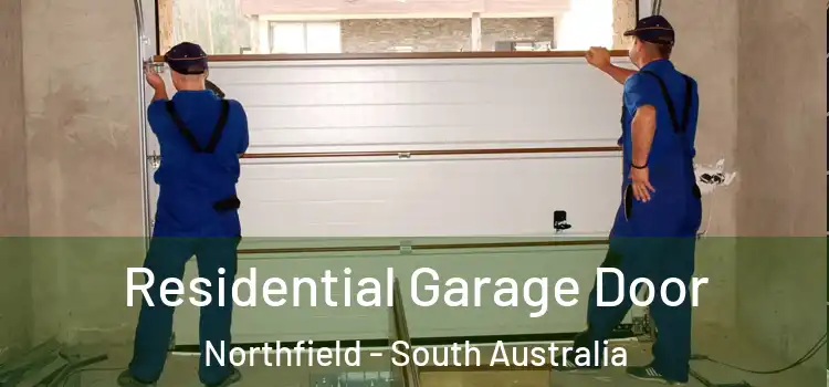 Residential Garage Door Northfield - South Australia