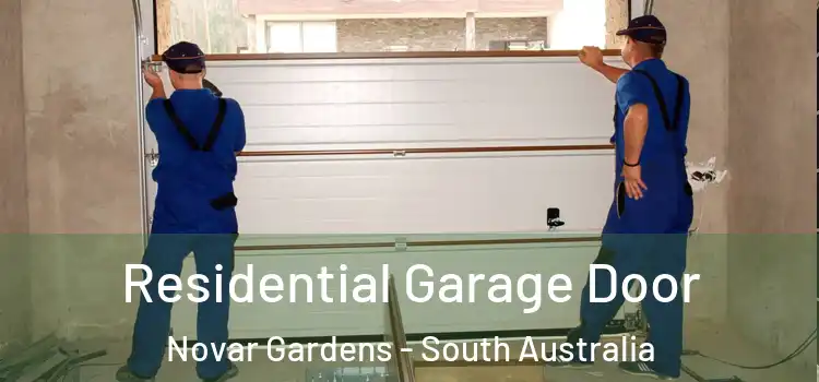 Residential Garage Door Novar Gardens - South Australia