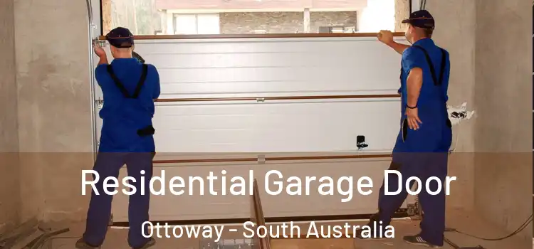 Residential Garage Door Ottoway - South Australia