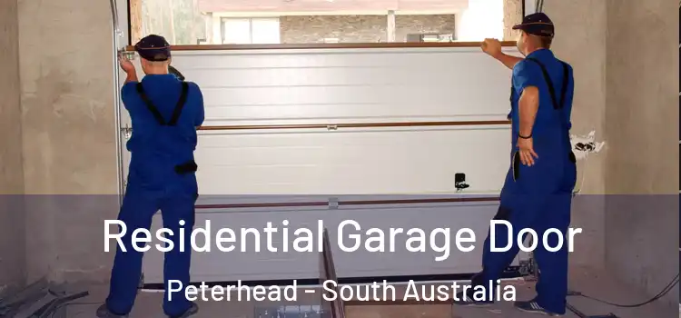 Residential Garage Door Peterhead - South Australia