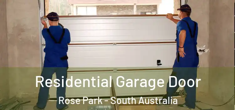 Residential Garage Door Rose Park - South Australia