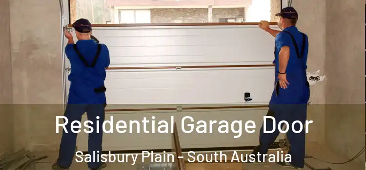 Residential Garage Door Salisbury Plain - South Australia
