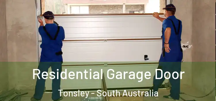 Residential Garage Door Tonsley - South Australia