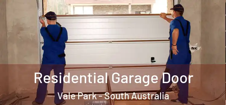 Residential Garage Door Vale Park - South Australia