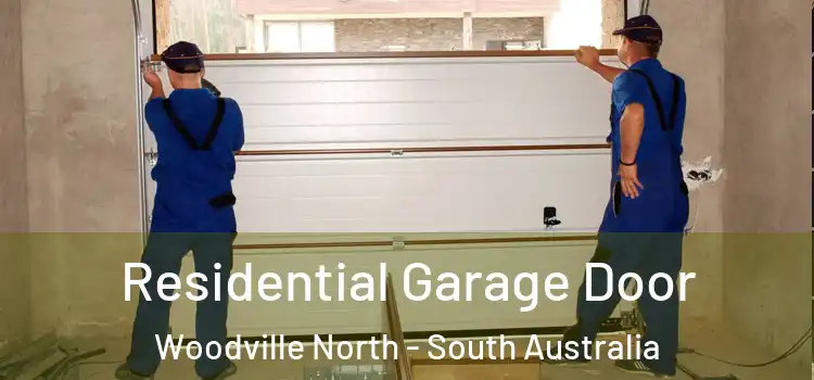 Residential Garage Door Woodville North - South Australia