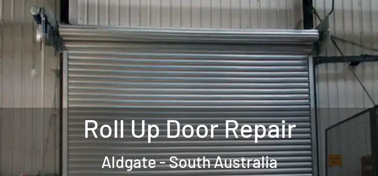 Roll Up Door Repair Aldgate - South Australia