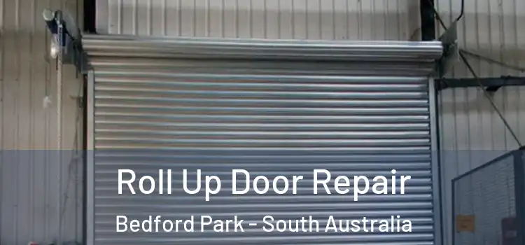 Roll Up Door Repair Bedford Park - South Australia