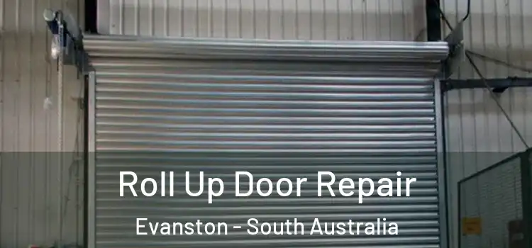 Roll Up Door Repair Evanston - South Australia