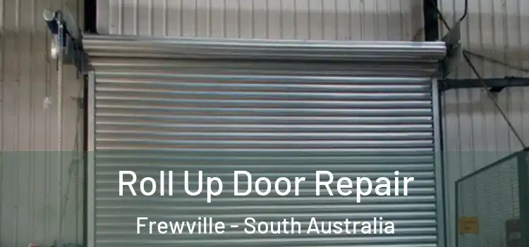 Roll Up Door Repair Frewville - South Australia