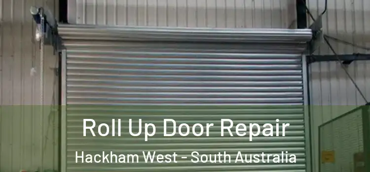 Roll Up Door Repair Hackham West - South Australia