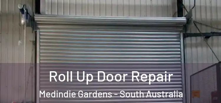 Roll Up Door Repair Medindie Gardens - South Australia