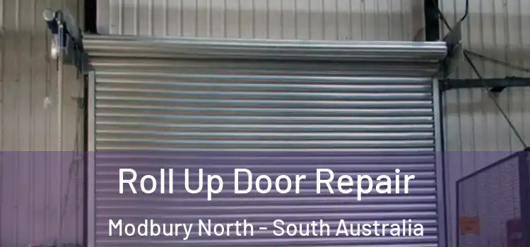 Roll Up Door Repair Modbury North - South Australia