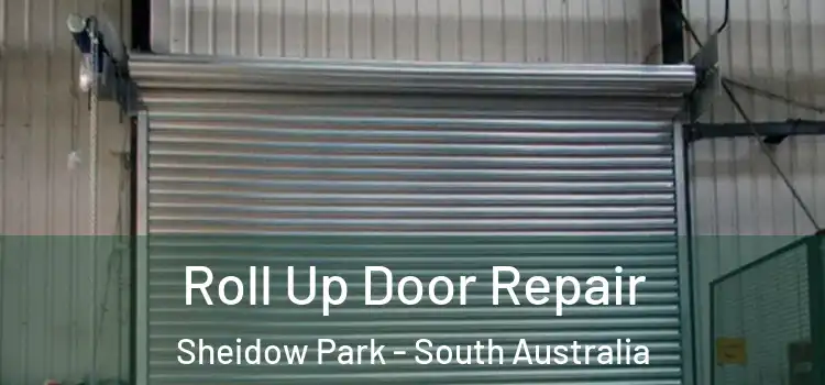 Roll Up Door Repair Sheidow Park - South Australia