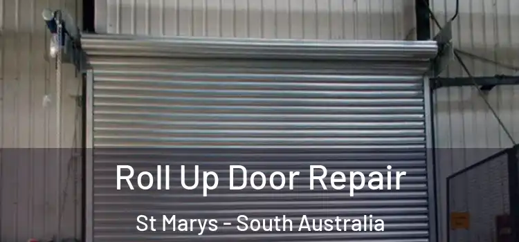 Roll Up Door Repair St Marys - South Australia