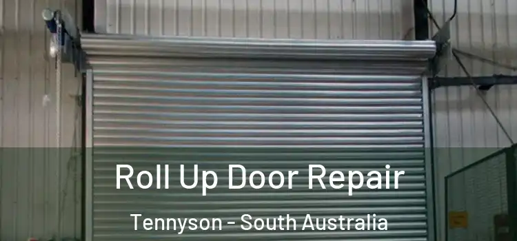 Roll Up Door Repair Tennyson - South Australia