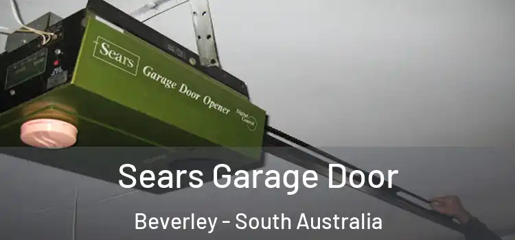 Sears Garage Door Beverley - South Australia