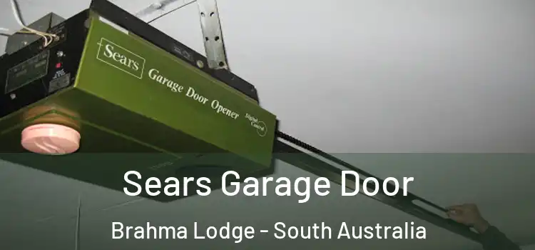 Sears Garage Door Brahma Lodge - South Australia