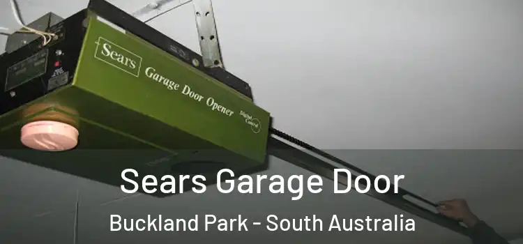 Sears Garage Door Buckland Park - South Australia