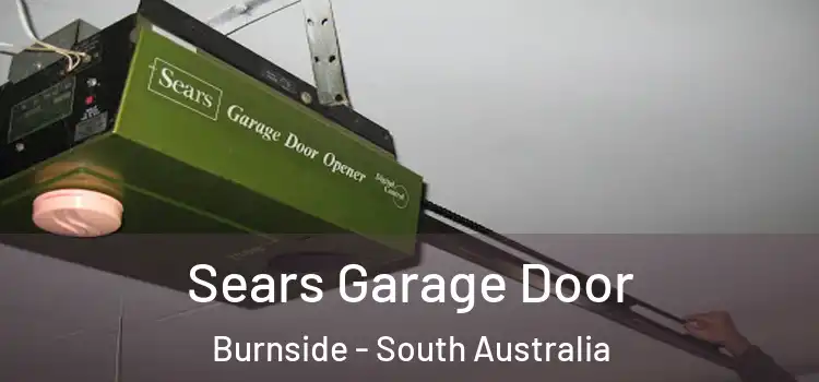 Sears Garage Door Burnside - South Australia