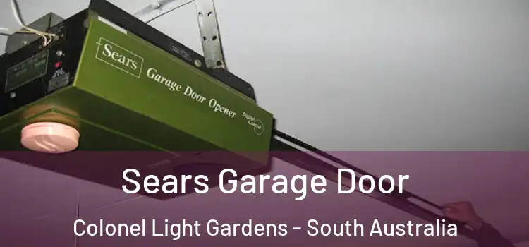 Sears Garage Door Colonel Light Gardens - South Australia