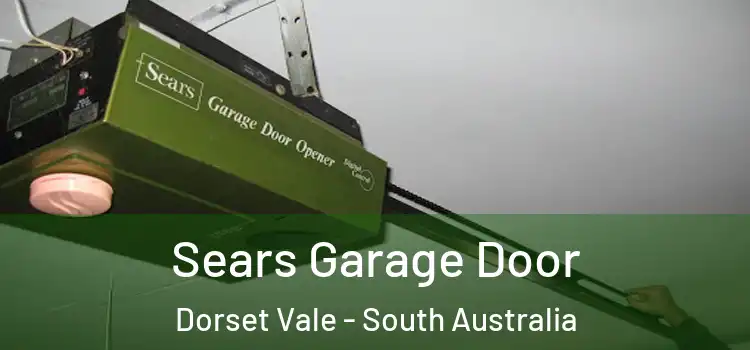 Sears Garage Door Dorset Vale - South Australia