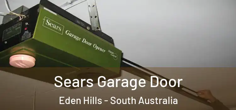 Sears Garage Door Eden Hills - South Australia