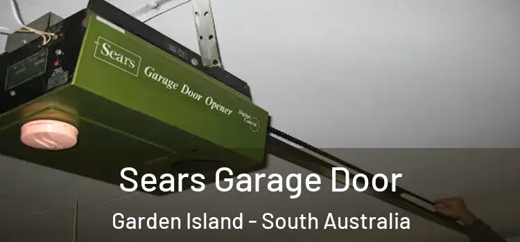 Sears Garage Door Garden Island - South Australia