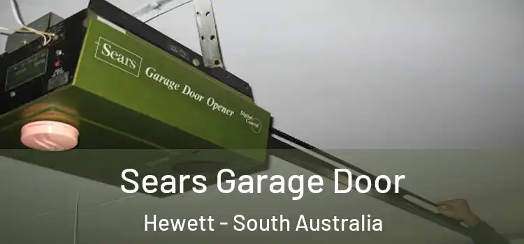 Sears Garage Door Hewett - South Australia