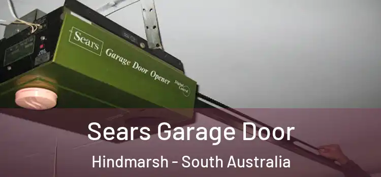 Sears Garage Door Hindmarsh - South Australia