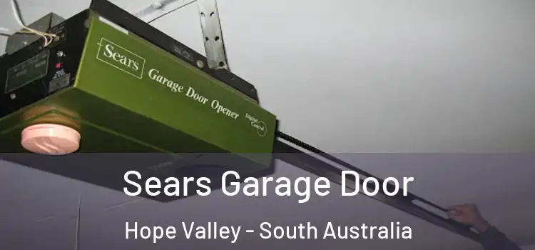 Sears Garage Door Hope Valley - South Australia