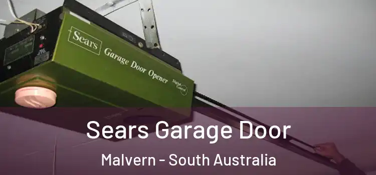 Sears Garage Door Malvern - South Australia