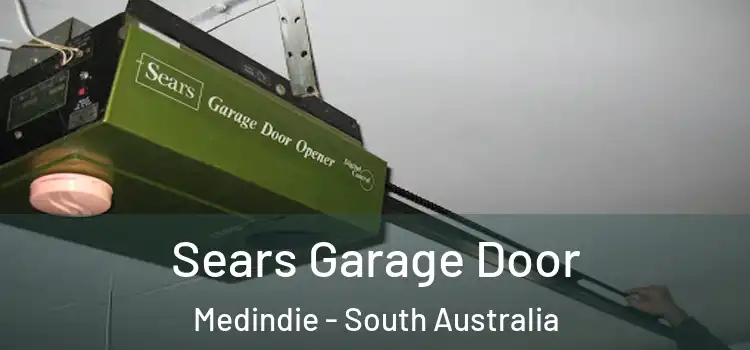 Sears Garage Door Medindie - South Australia