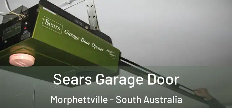 Sears Garage Door Morphettville - South Australia