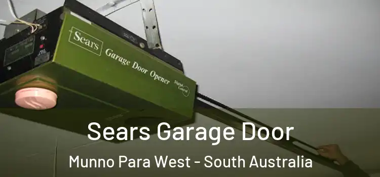 Sears Garage Door Munno Para West - South Australia