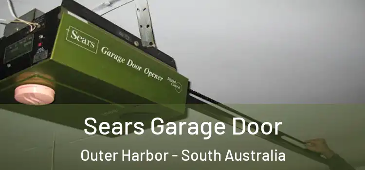 Sears Garage Door Outer Harbor - South Australia