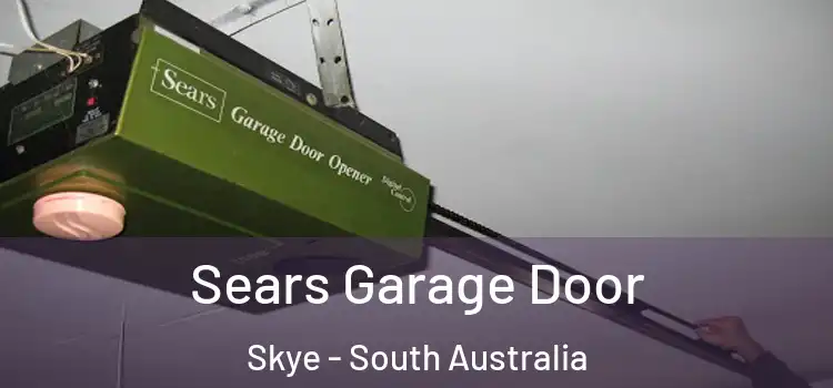 Sears Garage Door Skye - South Australia