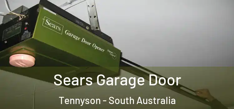 Sears Garage Door Tennyson - South Australia
