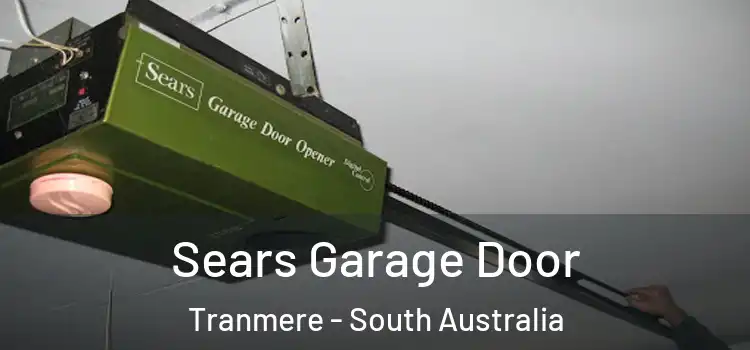 Sears Garage Door Tranmere - South Australia