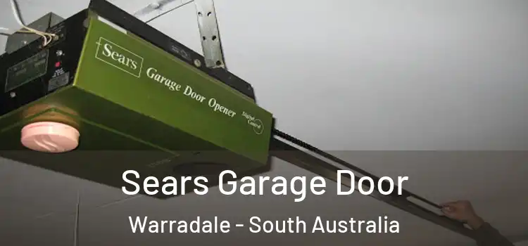 Sears Garage Door Warradale - South Australia