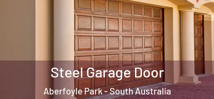 Steel Garage Door Aberfoyle Park - South Australia