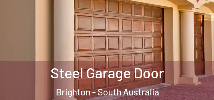 Steel Garage Door Brighton - South Australia