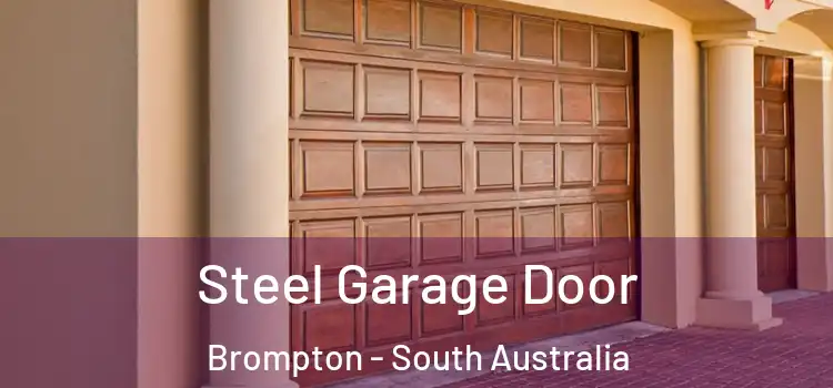 Steel Garage Door Brompton - South Australia