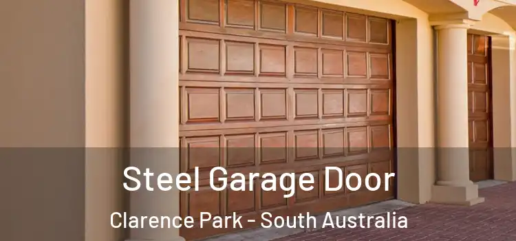 Steel Garage Door Clarence Park - South Australia
