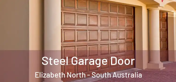 Steel Garage Door Elizabeth North - South Australia