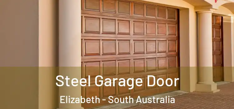 Steel Garage Door Elizabeth - South Australia