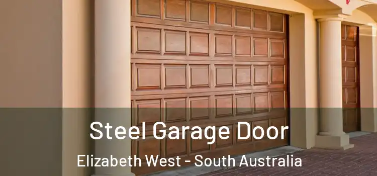 Steel Garage Door Elizabeth West - South Australia