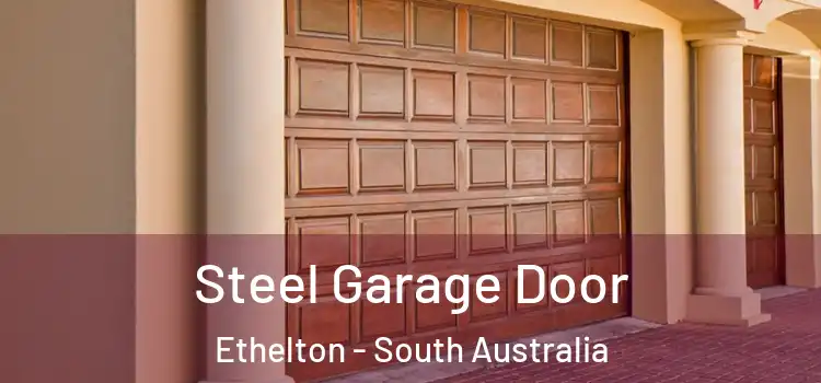 Steel Garage Door Ethelton - South Australia
