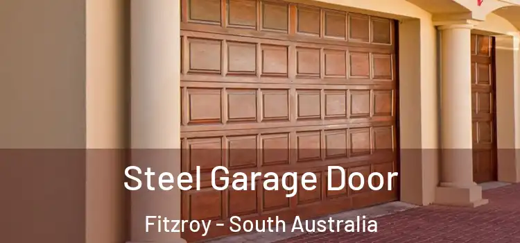 Steel Garage Door Fitzroy - South Australia