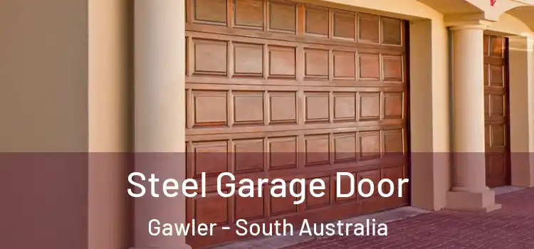 Steel Garage Door Gawler - South Australia