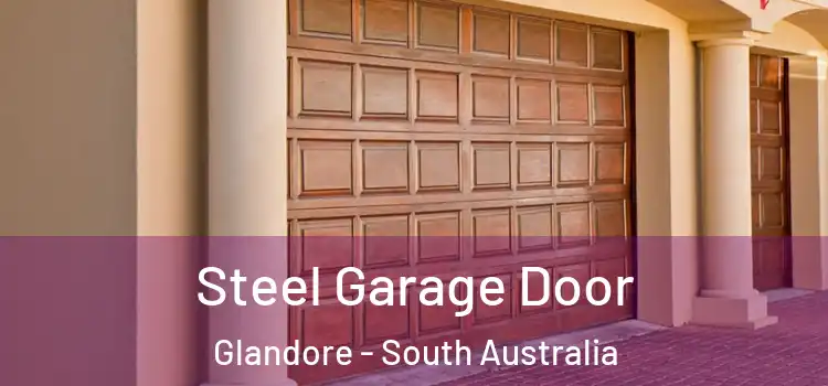 Steel Garage Door Glandore - South Australia